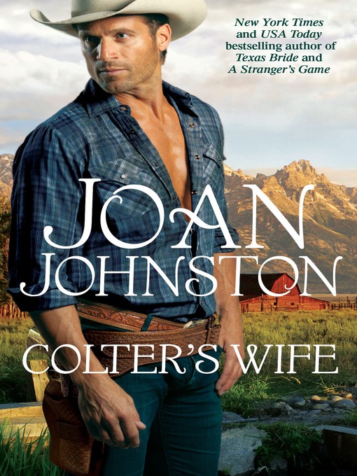 Title details for Colter's Wife by Joan Johnston - Available